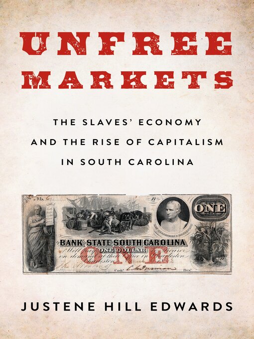 Title details for Unfree Markets by Justene Hill Edwards - Available